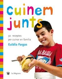 CUINEM JUNTS | 9788478715596 | FARGAS, EULALIA | Llibreria Online de Tremp