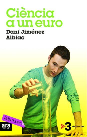 CIENCIA A UN EURO | 9788496863804 | JIMENEZ ALBIAC, DANI | Llibreria Online de Tremp