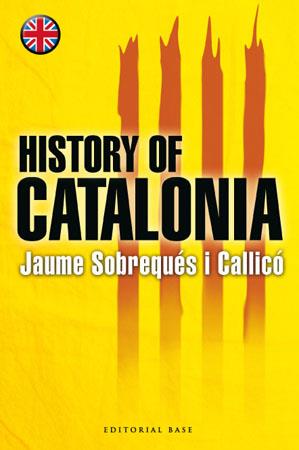 HISTORY OF CATALONIA | 9788485031863 | SOBREQUES I CALLICO, JAUME | Llibreria Online de Tremp