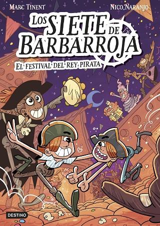 LOS SIETE DE BARBARROJA 2. EL FESTIVAL DEL REY PIRATA | 9788408283614 | TINENT, MARC | Llibreria Online de Tremp