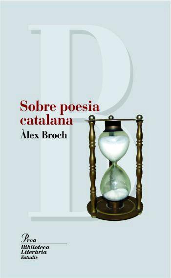 SOBRE POESIA CATALANA | 9788484370819 | BROCH, ALEX | Llibreria Online de Tremp