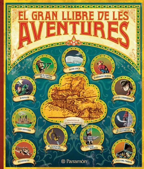 GRAN LLIBRE DE LES AVENTURES, EL | 9788434229273 | SERRAT CRESPO, MANUEL/RODRÍGUEZ, PEDRO | Llibreria Online de Tremp