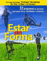 ESTAR EN FORMA | 9788498675702 | ANDERSON, BOB; PEARL, BILL;BURKE, ED; GALLOWAY; JE