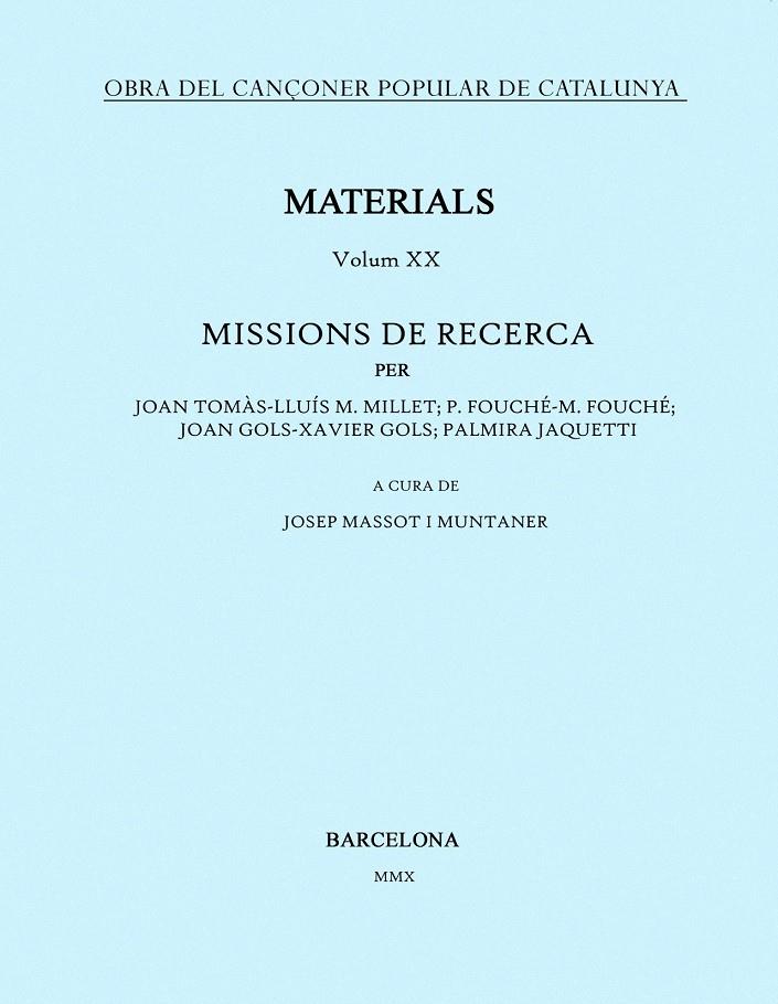 MISSIONS DE RECERCA. OBRA DEL CANÇONER POPULAR DE CATALUNYA | 9788498833379 | MASSOT I MUNTANER, JOSEP | Llibreria Online de Tremp