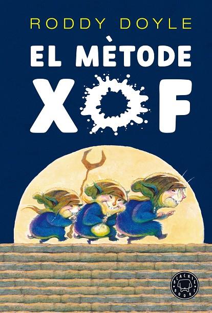 EL MÈTODE XOF | 9788418187735 | DOYLE, RODDY | Llibreria Online de Tremp