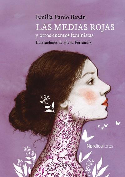 LAS MEDIAS ROJAS Y OTROS CUENTOS FEMINISTAS | 9791387563059 | PARDO BAZÁN, EMILIA | Llibreria Online de Tremp