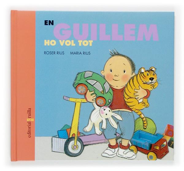 EN GUILLEM HO VOL TOT | 9788466112789 | RIUS, ROSER | Llibreria Online de Tremp