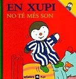 EN XUPI NO TE MES SON | 9788424603571 | COURTIN, THIERRY | Llibreria Online de Tremp