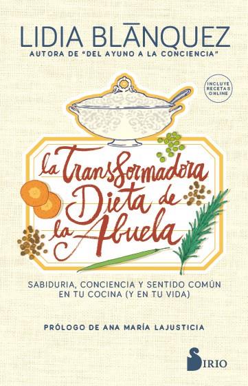 LA TRANSFORMADORA DIETA DE LA ABUELA | 9788417399733 | BLÁNQUEZ MARTÍNEZ, LIDIA | Llibreria Online de Tremp