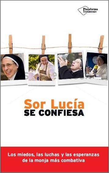 SOR LUCÍA SE CONFIESA | 9788416256785 | LUCÍA CARAM, SOR | Llibreria Online de Tremp