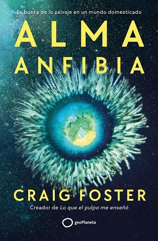 ALMA ANFIBIA | 9788408291138 | FOSTER, CRAIG | Llibreria Online de Tremp