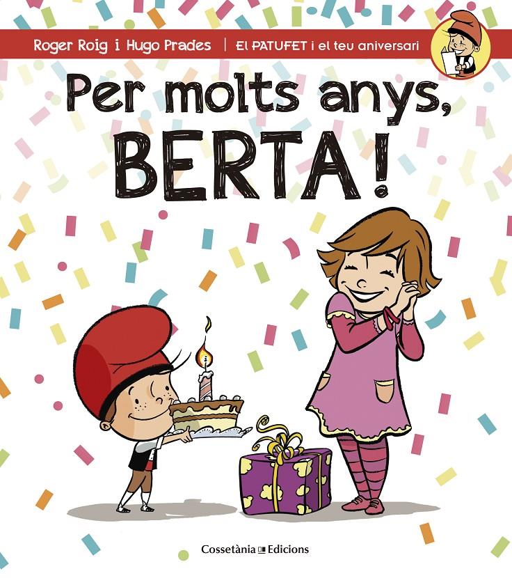 PER MOLTS ANYS, BERTA! | 9788490344552 | ROIG CÉSAR, ROGER | Llibreria Online de Tremp