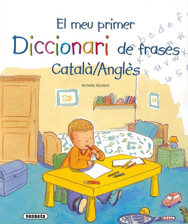 MEU PRIMER DICCIONARI DE FRASES CATALA-ANGLES, EL | 9788430573332 | AAVV | Llibreria Online de Tremp