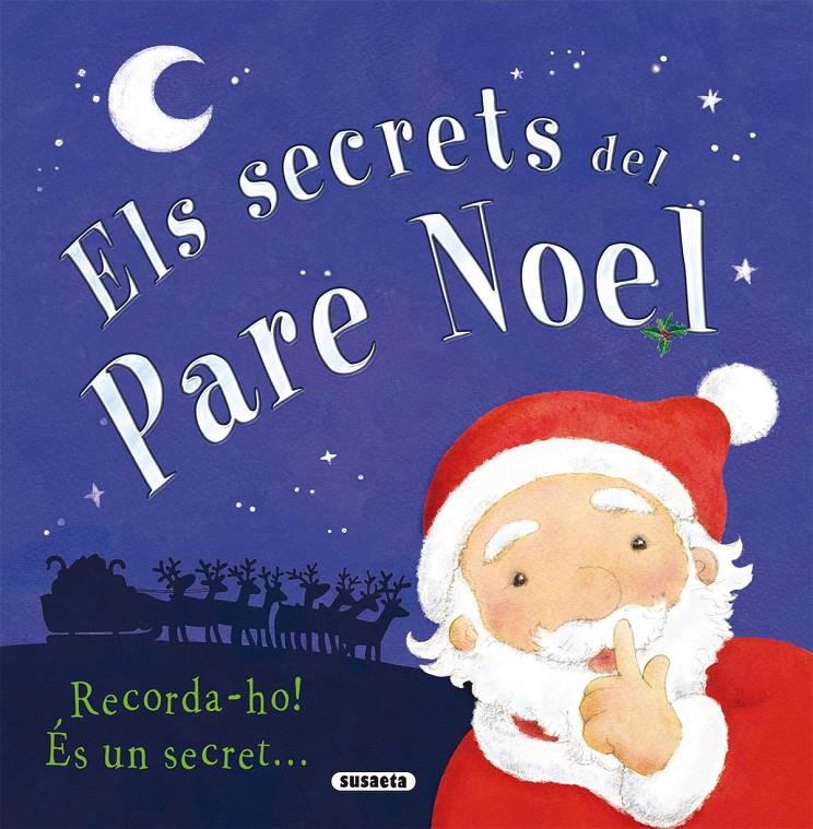 ELS SECRETS DEL PARE NOEL | 9788467704280 | ABEL, SIMONE | Llibreria Online de Tremp