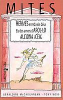 HERMES ENREDA ELS DEUS ; DOS AMORS D'APOL.LO ; ALCIONA I CEI | 9788466105064 | MCCAUGHREAN, G ; ROSS, T | Llibreria Online de Tremp