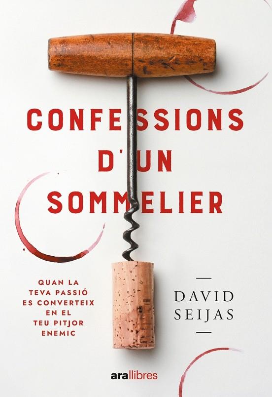 CONFESSIONS D'UN SOMMELIER | 9788411730778 | SEIJAS VILA, DAVID | Llibreria Online de Tremp