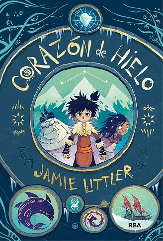 CORAZÓN DE HIELO (CORAZÓN DE HIELO 1) | 9788427216822 | LITTLER, JAMIE | Llibreria Online de Tremp