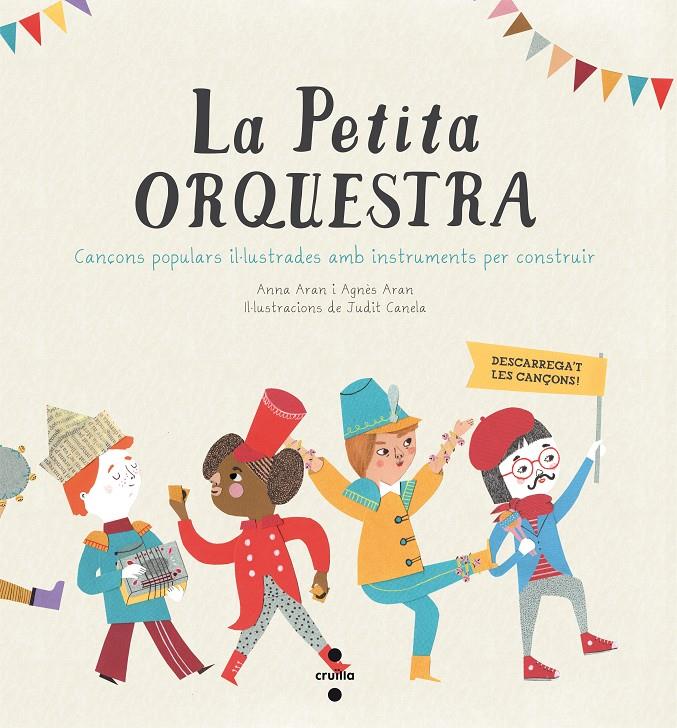 PETITA ORQUESTRA, LA  | 9788466136167 | ARAN PÉREZ, ANNA; ARAN BAYÉS, AGNÈS | Llibreria Online de Tremp