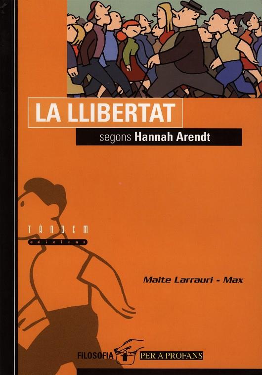 LLIBERTAT SEGONS HANNAH ARENDT, LA | 9788481313536 | LARRAURI, MAITE