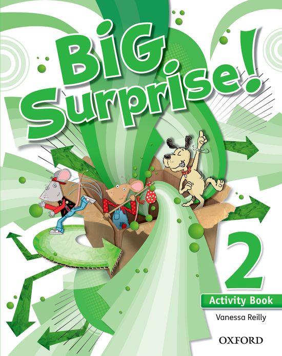 BIG SURPRISE! 2. ACTIVITY BOOK | 9780194516433 | REILLY, VANESSA | Llibreria Online de Tremp