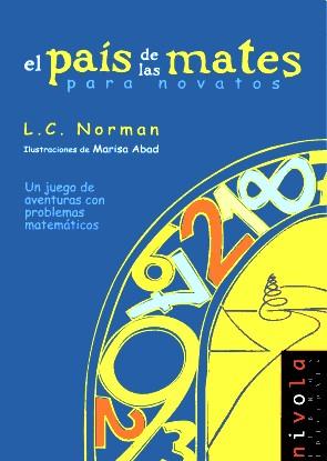 PAIS DE LAS MATES PARA NOVATOS, EL | 9788495599018 | NORMAN, L.C. | Llibreria Online de Tremp