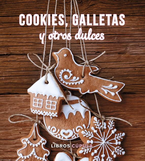 KIT COOKIES, GALLETAS Y OTROS DULCES | 9788448019631 | AA. VV. | Llibreria Online de Tremp