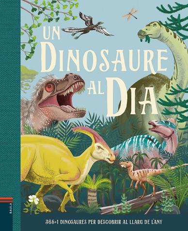 UN DINOSAURE AL DÍA | 9788447949267 | SMITH, MIRANDA | Llibreria Online de Tremp