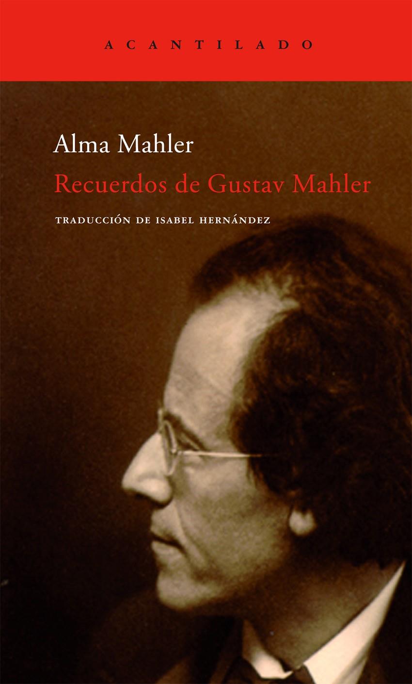 RECUERDOS DE GUSTAV MAHLER | 9788496136441 | MALHER, ALMA | Llibreria Online de Tremp