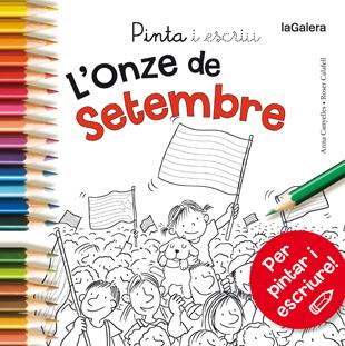 PINTA I ESCRIU L'ONZE DE SETEMBRE | 9788424656669 | CANYELLES, ANNA | Llibreria Online de Tremp