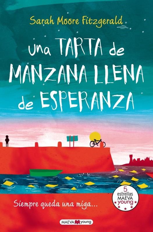 TARTA DE MANZANA LLENA DE ESPERANZA, UNA | 9788415893714 | MOORE FITZGERALD, SARAH | Llibreria Online de Tremp