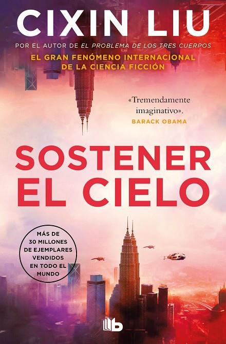 SOSTENER EL CIELO | 9788413149325 | LIU, CIXIN | Llibreria Online de Tremp