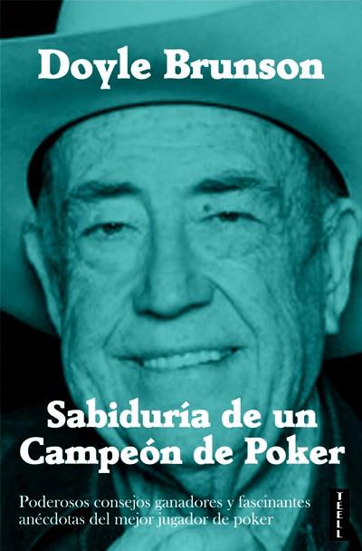 SABIDURÍA DE UN CAMPEÓN DE POKER | 9788416511037 | BRUNSON, DOYLE | Llibreria Online de Tremp