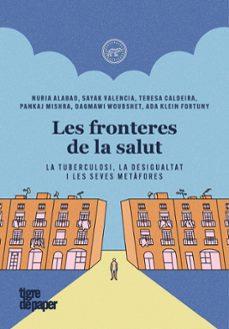 LES FRONTERES DE LA SALUT - CAT | 9788418705908 | NURIA ALABAO/ ADA KLEIN FORTUNY/SAYAK VALENCIA | Llibreria Online de Tremp