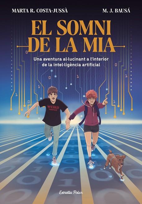 EL SOMNI DE LA MIA | 9788413894881 | R. COSTA-JUSSÀ, MARTA/BAUSÁ, M.J. | Llibreria Online de Tremp