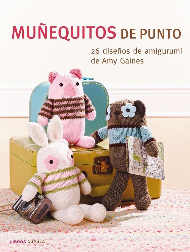 MUÑEQUITOS DE PUNTO | 9788448007218 | AMY GAINES | Llibreria Online de Tremp