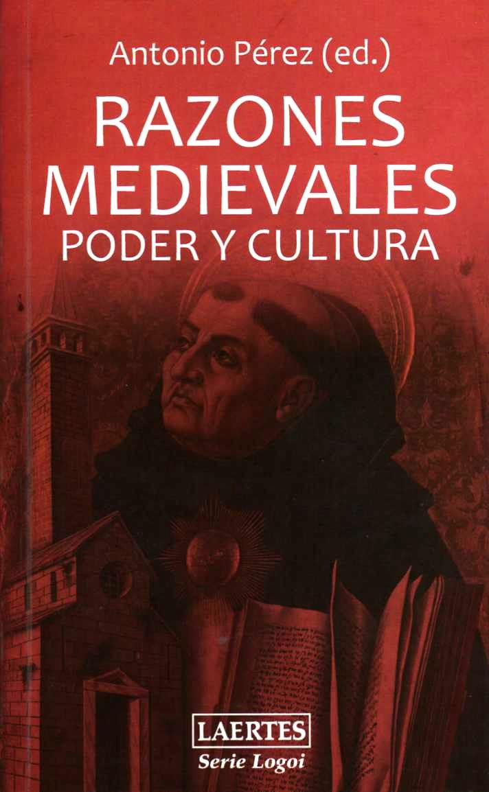 RAZONES MEDIEVALES PODER Y CULTURA | 9788475846699 | PEREZ, ANTONIO | Llibreria Online de Tremp