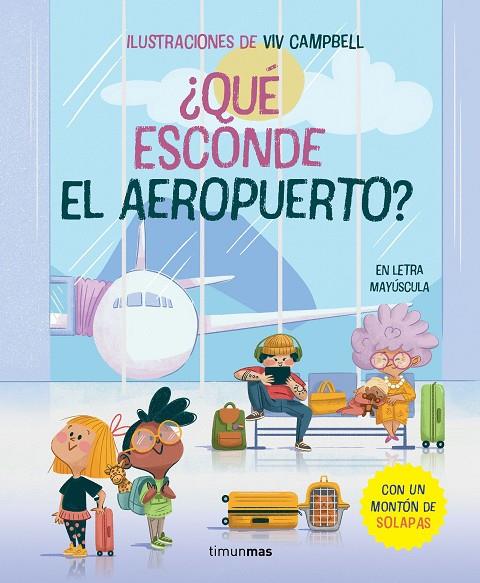 ¿QUÉ ESCONDE EL AEROPUERTO? LIBRO CON SOLAPAS | 9788408279297 | SAMBA, GINA/CAMPBELL, VIV | Llibreria Online de Tremp