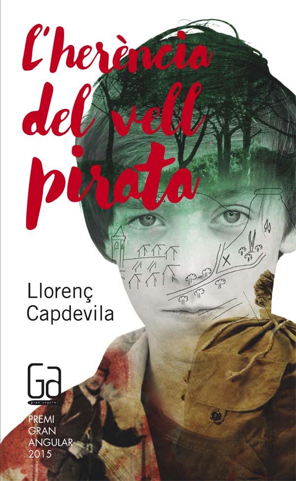 HERENCIA DEL VELL PIRATA, L' | 9788466139687 | CAPDEVILA I ROURE, LLORENÇ | Llibreria Online de Tremp