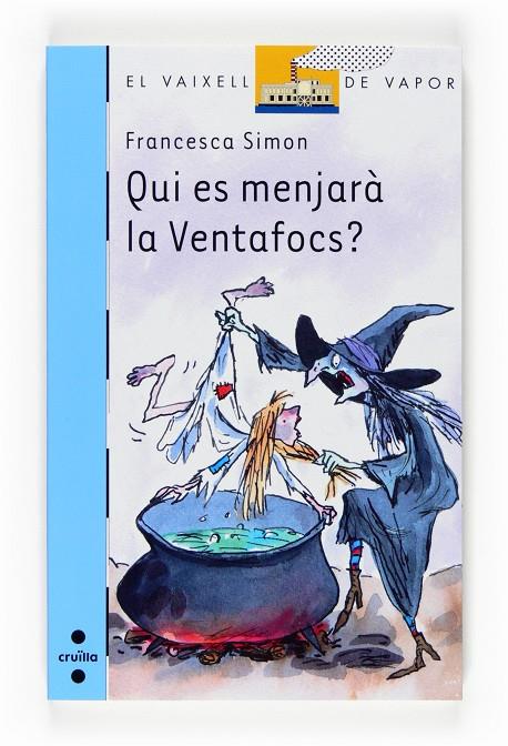 QUI ES MENJARA LA VENTAFOCS? | 9788466123570 | SIMON, FRANCESCA | Llibreria Online de Tremp