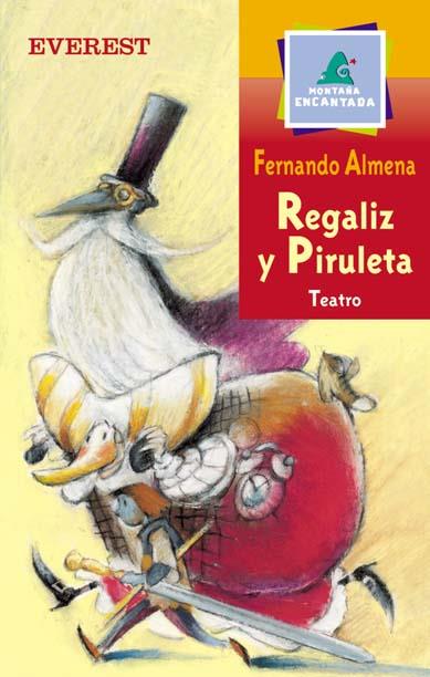 REGALIZ Y PIRULETA | 9788424181123 | ALMENA, FERNANDO | Llibreria Online de Tremp