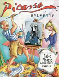 PICASSO Y SYLVETTE | 9788495040015 | ANHOLT, LAURENCE | Llibreria Online de Tremp