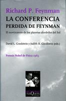 CONFERENCIA PERDIDA DE FEYNMAN, LA | 9788483106198 | GOODSTEIN, DAVID-GOODSTEIN, JUDITH | Llibreria Online de Tremp