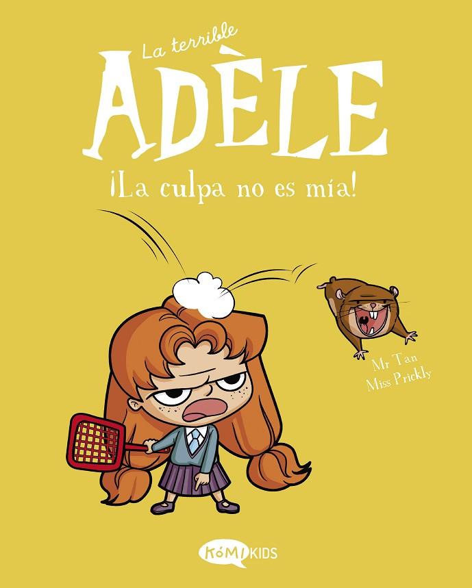 LA TERRIBLE ADÈLE VOL.3 ¡LA CULPA NO ES MÍA! | 9788412257144 | MR TAN | Llibreria Online de Tremp