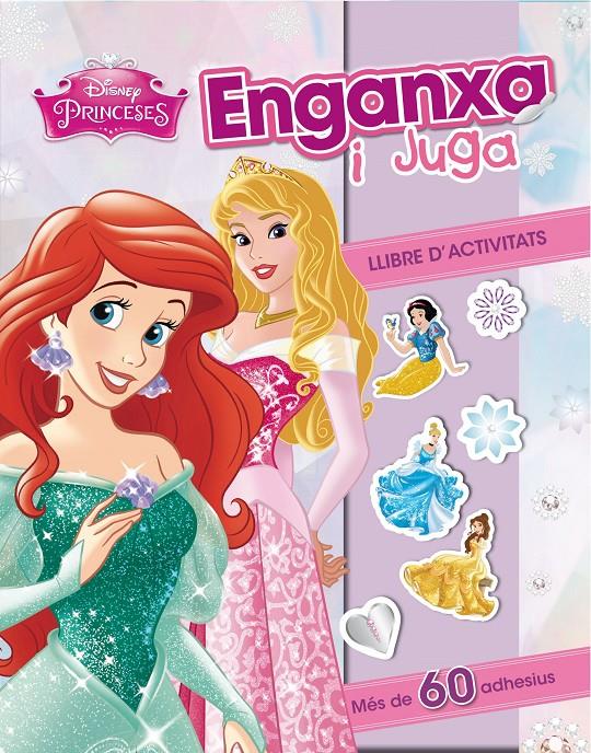 PRINCESES. ENGANXA I JUGA | 9788490576335 | DISNEY | Llibreria Online de Tremp