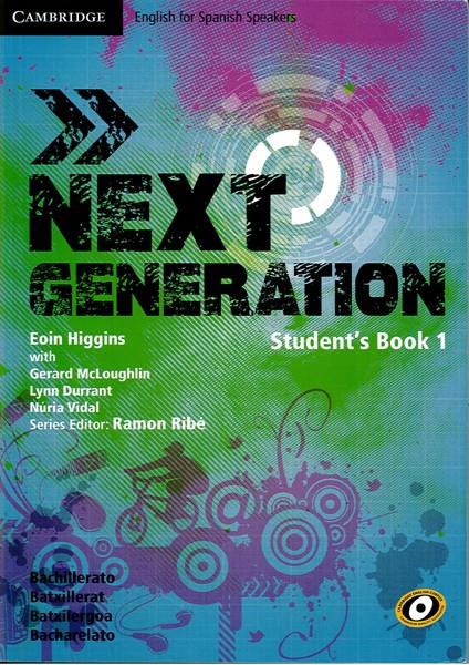 NEXT GENERATION STUDENT'S BOOK, LEVEL 1 | 9788483238080 | MCLOUGHLIN, GERARD/DURRANT, LYNN/HIGGINS, EOIN/NÚRIA, VIDAL/RIBÉ, RAMON | Llibreria Online de Tremp