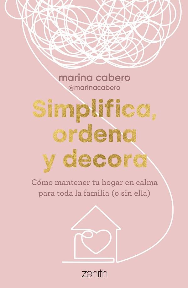 SIMPLIFICA, ORDENA Y DECORA | 9788408286035 | CABERO, MARINA | Llibreria Online de Tremp