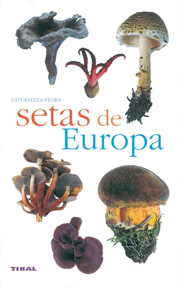 SETAS DE EUROPA | 9788430553358 | VARIOS AUTORES | Llibreria Online de Tremp