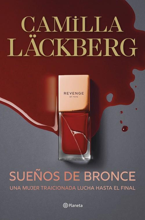 SUEÑOS DE BRONCE (SERIE FAYE 3) | 9788408298823 | LÄCKBERG, CAMILLA | Llibreria Online de Tremp