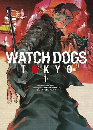 WATCH DOGS: TOKYO 01 | 9788467969450 | UBISOFT/SHIRATO, SHEIICHI/SYUHEI, KAMO | Llibreria Online de Tremp