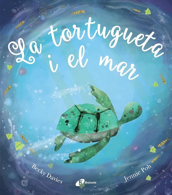 LA TORTUGUETA I EL MAR | 9788499063058 | POH, JENNIE | Llibreria Online de Tremp